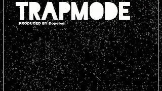 Trapmode [Official Audio] ft. Zyva