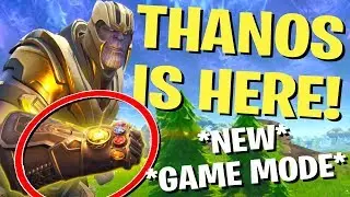 THANOS IS IN FORTNITE! *NEW* GAMEMODE (Fortnite Battle Royale)