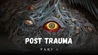 [NO COMMENTARY] Post Trauma Gameplay Part 1