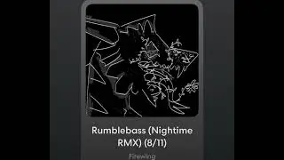 Firewing- Rumblebass (Nighttime RMX)