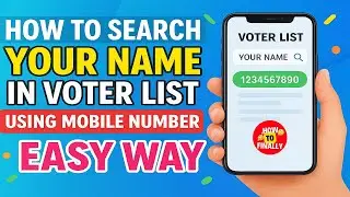 How to Search Your Name in Voter List Using Mobile Number | Check Voter List Name with Mobile Number