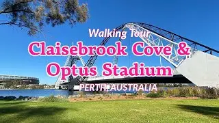 Walking Tour - Claisebrook & Optus Stadium (Perth, Australia)