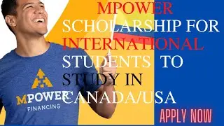 Mpower Financing Scholarship 2023/ Scholarship opportunity for to study in USA/Canada