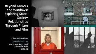Beyond Mirrors and Windows: Exploring State-Society Relationships Through Prison and Film