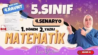 5.SINIF 1.DÖNEM 2.MATEMATİK YAZILISI - 4.SENARYO (Açık Uçlu ve Maarif Modeline Uygun)
