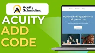 How to Add Code on Acuity 2025 Quick Guide