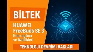 42 Saatlik Güç Deposu! Huawei FreeBuds SE 3 Detaylı İnceleme! (Tüm Özellikler)