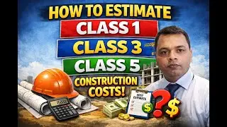 2502#How to Estimate Construction Cost | Class 3 Estimate | Preliminary Pr. Budget /Tender Estimate.
