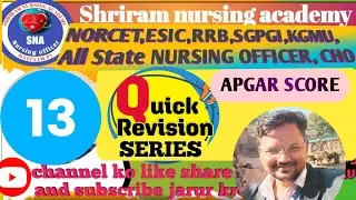 #APGAR SCORE #quick revision series class13 #norcert #RRB #CHO #SGPGI #kgmu 