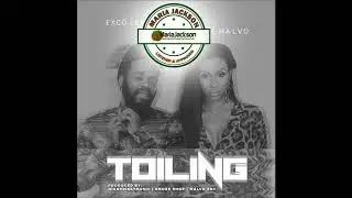 Exco Levi & Tiffanie Malvo - Toiling - Smoke Shop Studioz (@Excolevi)