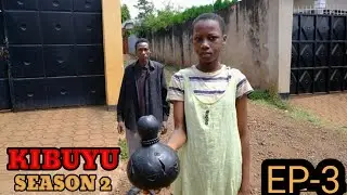 KIBUYU SEASON 2  EP -3 Director Hans Mziwanda 