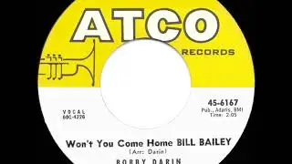 1960 HITS ARCHIVE: Won&rsquo;t You Come Home Bill Bailey - Bobby Darin