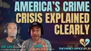 Family Office File Ep. 20 | Travel Stories, Crime, Politics & America&rsquo;s Growing Challenges (Updated)