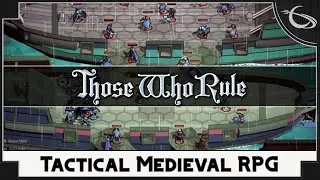Those Who Rule - Turn Based Tactical Party RPG