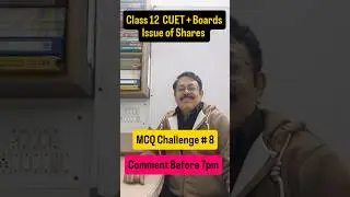 Class 12 & CUET Issue of Shares MCQ Challenge 8 #angelsclasses#class12accounts#issueofshare#cuet