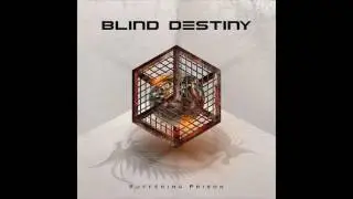 Blind Destiny - Dangerous Humanity