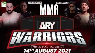 Pakistan's Biggest MMA Event ARY Warriors - 14th August 2021