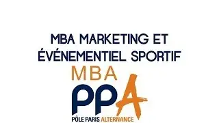 MBA PPA | Pr&eacute;sentation du MBA Marketing et &Eacute;v&eacute;nementiel Sportif