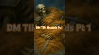 Dungeon Master Tip: Hazards Pt 1 #dungeonsanddragons #dungeonmaster