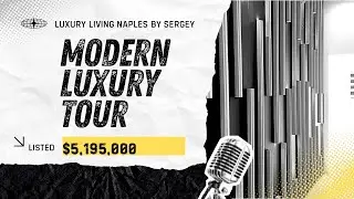 Luxury Lifestyle Living in Florida | Modern luxury Home Tour $5.2M Contemporary Masterpiece Naples