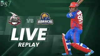 Live Replay | Full Match | Lahore Qalandars vs Karachi Kings | Match 6 | HBL PSL 7 | ML1T
