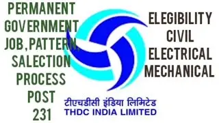 THDC INDIA LIMITED new recruitment 2023 | pattern and selection process