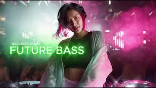 Future Bass l EDM l Dance  -  HOLOGRAM PULSE
