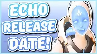 Overwatch - ECHO'S RELEASE DATE & HERO BAN UPDATE