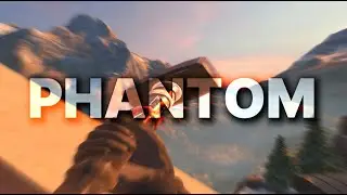 Phantom (R6 Montage)