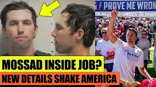 Truth Out? Israel in Panic after Secret Details of Charlie Kirk&rsquo;s Killer Leaks | OpenmindedThinker