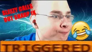SLEEZY CALLS OUT SHARP tK!!!