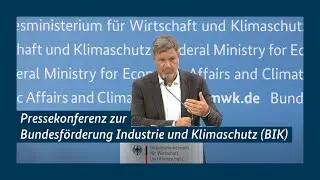 Pressekonferenz zur Bundesförderung Industrie und Klimaschutz (BIK)