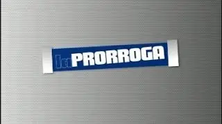 La Prorroga
