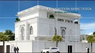Family Villa Modern Arabic Design - Riyadh - CAS
