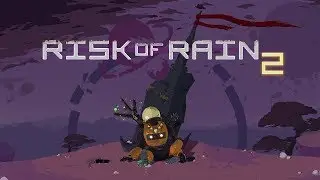 RISK OF RAIN 2 EPIC/FUNNY MOMENTS
