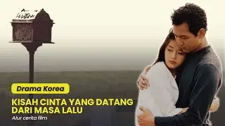KISAH CINTA LINTAS WAKTU | AKUR CERITA FILM IL MARE 2000