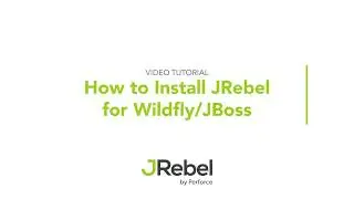 How to Install JRebel for Wildfly JBoss (In Under 4 Minutes)