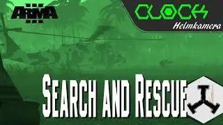 ArmA 3 - Search and Rescue ► [TTT Coop Mission]