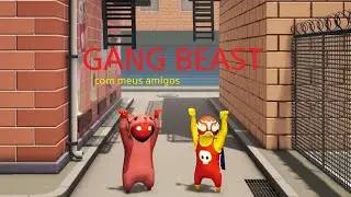 Gang Beasts Com o Lucas e com o Felipe! Quem perder passa o Controle
