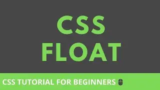 CSS Float Tutorial for Beginners