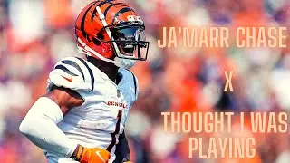 Ja’Marr Chase Mix- “Thought I Was Playing” - ft Gunna & 21 Savage