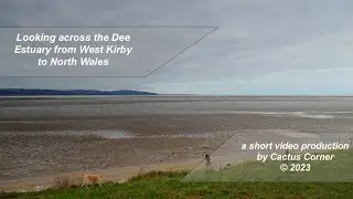 Coastal Views No.1 - Looking across the Dee Estuary from West Kirby to North Wales