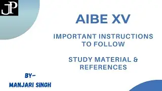 AIBE XV Exam | Important Instructions | Study material and references | MANJARI SINGH |