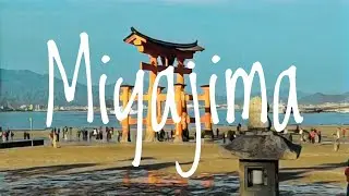 One day in Miyajima, the beautiful island close to Hiroshima