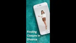Finding Closure in Divorce: The Key to Inner Peace
