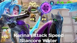 Karina Starcore Assasin Water + Attack Speed Berasa Unli Skill | Magic Chess