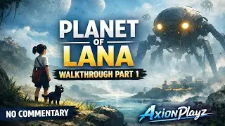 Planet of Lana Gameplay &ndash; A Beautiful Cinematic Puzzle Adventure