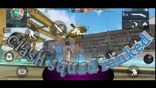 GASS LAGI .....DI CLASH SQUAD RANKED