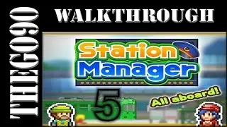 [Walkthrough] Station Manager [#5] Frenzy Time and over 60 people