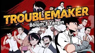 TROUBLEMAKER #3 | OKULDA YANGIN ÇIKTI! 😱
